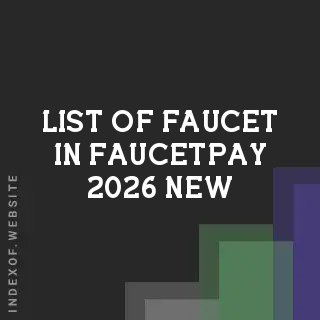 List of Faucet in FaucetPay 2026 [New] - Indexof